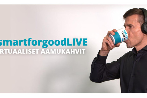 #SmartforgoodLIVE -virtuaaliset aamukahvit.