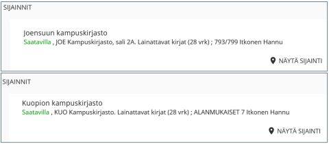 Sijainti Joensuussa: 61 Vuento. Sijainti Kuopiossa: WA Vuento.
